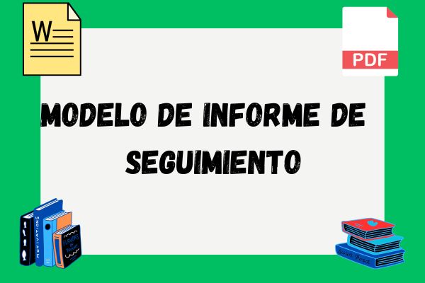 Modelo de informe de seguimiento