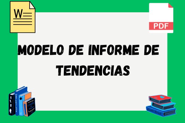 Modelo de informe de tendencias